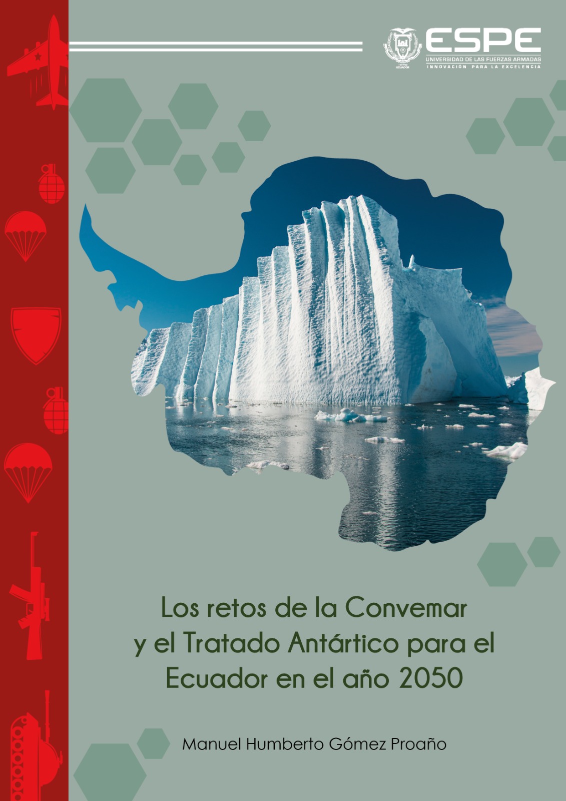 Portada Libro Los retos de la convemar y el Tratado Antártico para el Ecuador en el año 2050